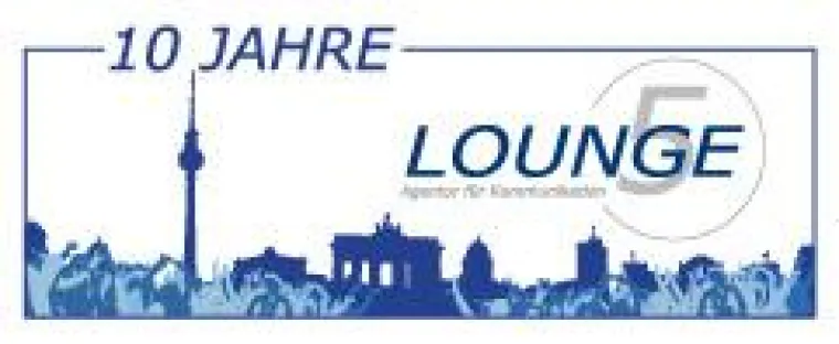 10 Jahre LOUNGE5 Agentur für Kommunikation Bild: 10 Jahre LOUNGE5 Agentur für Kommunikation