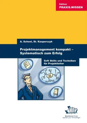 Bild: Flexibilität statt Komplexität - Soft Skills für Projektleiter