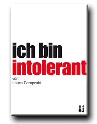 Buchtitel "ich bin intolerant" - Der erste Ratgeber aus Betroffenensicht Bild: Buchtitel "ich bin intolerant" - Der erste Ratgeber aus Betroffenensicht