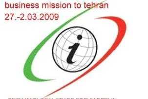Bild: Iran 2009 - International Conference on Foreign Investment & Business Mission German Global Trade Forum