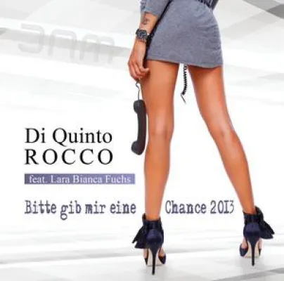 Bild: Di Quinto Rocco feat. Lara Bianca Fuchs - Bitte gib mir eine Chance 2013