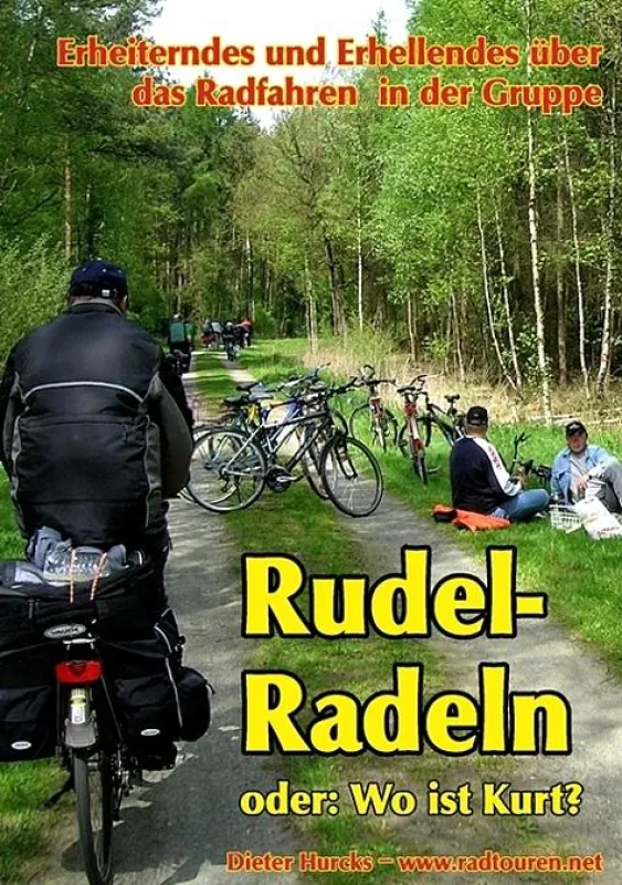 Titelbild des humorvoll geschriebenen Buches über das Radfahren in der Gruppe.