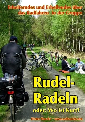 Bild: Neues Buch über das Fahrrad fahren in der Gruppe erschienen - "Rudelradeln oder - Wo ist Kurt?"