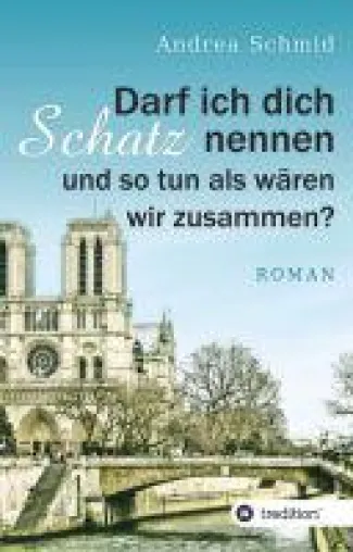 Bild: Darf ich dich Schatz nennen und so tun als wären wir zusammen? - die etwas andere Dreiecks-Beziehung