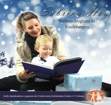 Weihnachtsglanz in Kinderaugen-das Benefizalbum von Sabrina Hog Bild: Weihnachtsglanz in Kinderaugen-das Benefizalbum von Sabrina Hog