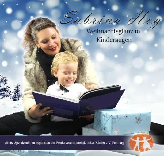 Weihnachtsglanz in Kinderaugen-das Benefizalbum von Sabrina Hog Bild: Weihnachtsglanz in Kinderaugen-das Benefizalbum von Sabrina Hog