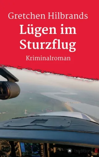 Bild: Lügen im Sturzflug - Ein spannender Kriminalroman mit christlichen Aspekten