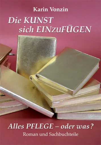 Bild: Pflegefall- ein brandaktuelles Thema. Nun gibt es den Roman dazu.