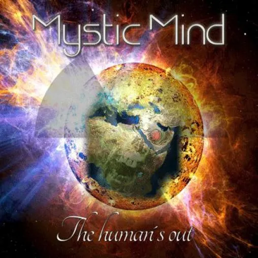 Neues Album von "Mystic Mind" - "The Human's Out" Bild: Neues Album von "Mystic Mind" - "The Human's Out"