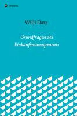 Bild: Grundfragen des Einkaufsmanagements - Sachbuch erklärt zentrale Elemente und Zusammenhänge des Einkaufs
