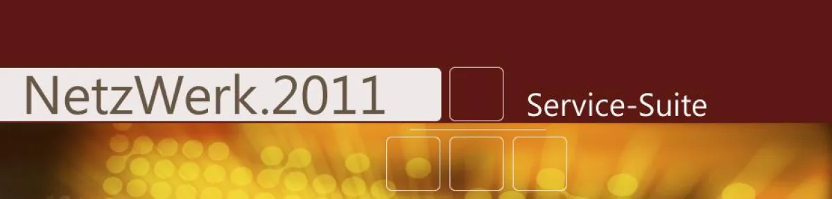 NetzWerk.2011 -  Outsourcing für das IT-Management von Verfügbarkeit,Performanz und Sicherheit