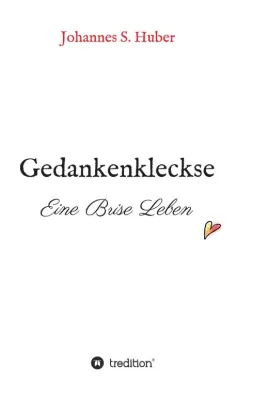 Bild: Gedankenkleckse - Autobiografische Texte und spirituelle Beratung