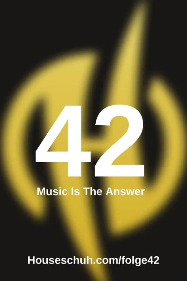 Bildunterschrift: HSP42 Music Is The Answer & Don't Panic | Folge 42 Houseschuh Podcast