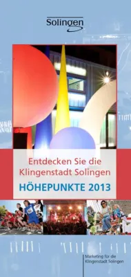 Bild: Die Klingenstadt Solingen entdecken. Neue Broschüre zu Top-Veranstaltungen 2013 pünktlich auf dem Gabentisch