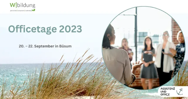 Bild: Officetage 2023 - Assistenzkongress in Büsum, an der Nordsee