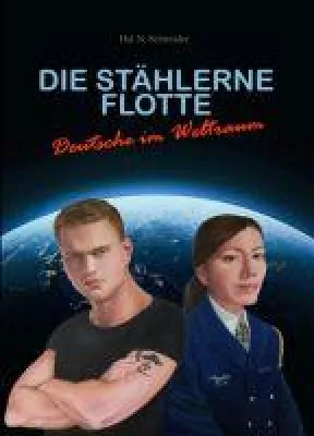 Bild: Die Stählerne Flotte - Sci-Fi Roman über Deutsche im Weltall