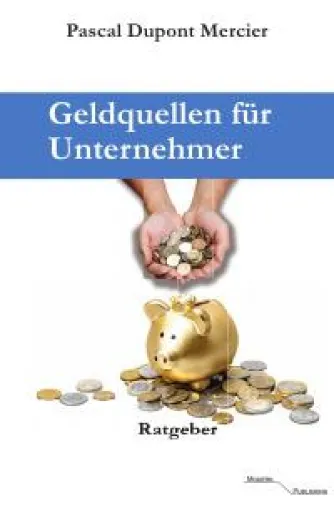 Bild: Geldquellen für Unternehmer