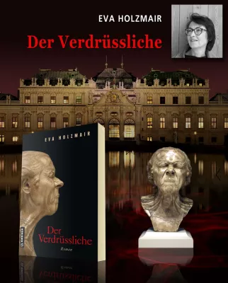 Bild:  Der Verdrüssliche - Ein Roman für Kunstinteressierte nach wahren Begebenheiten von Eva Holzmair