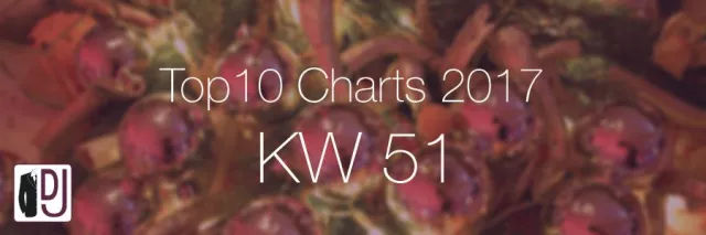 Bild: Aktuelle Top Ten-Charts KW 51/2017