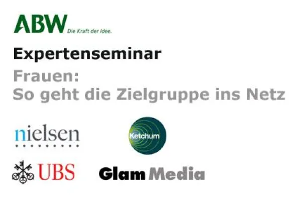 Bild: „Frauen: So geht die Zielgruppe ins Netz“ - Ketchum, Nielsen, Glam Media und UBS bei ABW-Seminar in München