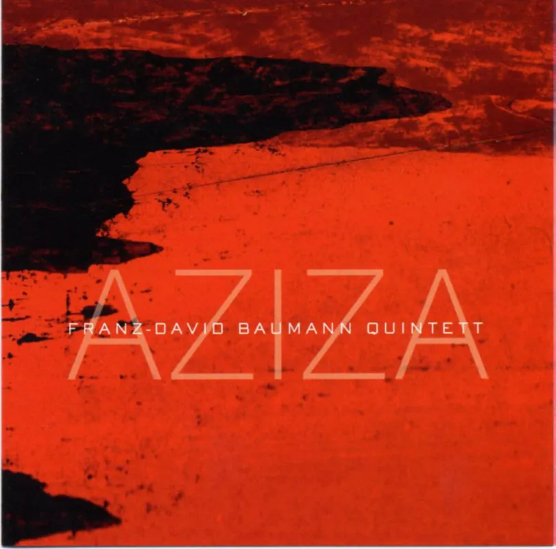 Aziza Franz-David Baumann Quintett