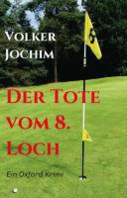 Bild: Der Tote vom 8. Loch - Spannender Oxford-Krimi