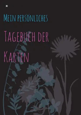 Bild: Tagebuch der Karten - mein persönliches Kartenlegetagebuch