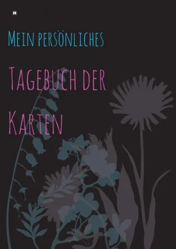 Bild: Tagebuch der Karten - mein persönliches Kartenlegetagebuch