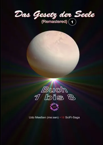 Bild: Das Gesetz der Seele - Band 1 der postapokalyptischen Buchreihe von Udo Meeßen