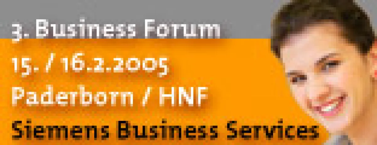 3. Business Forum der Siemens Business Services am 15./16.2.05 in Paderborn