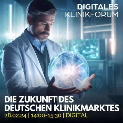 Bild: DIGITALES KLINIKFORUM am 28.02: Wie sieht die Zukunft des deutschen Klinikmarktes aus?