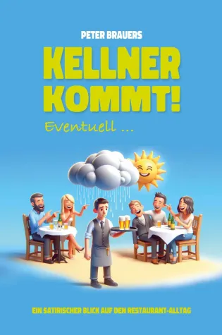 Bild: »Kellner kommt! Eventuell...«: Gastronomie-Humor neu entdeckt