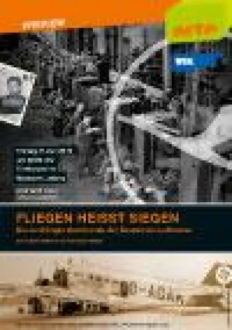 Bild: WDR-ARTE Preview „Fliegen heißt Siegen - Die verdrängte Geschichte der Deutschen Lufthansa“