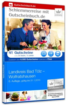 Bild: Verkaufsschlager in der 6. Auflage - Gratis Essen in renommierten Restaurants in Bad Tölz-Wolfratshausen