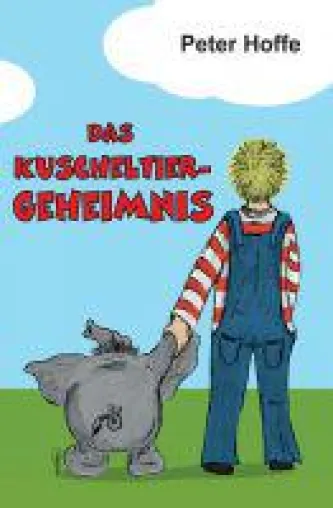 Das Kuscheltiergeheimnis - charmanter Abenteuerroman für junge Leser Bild: Das Kuscheltiergeheimnis - charmanter Abenteuerroman für junge Leser