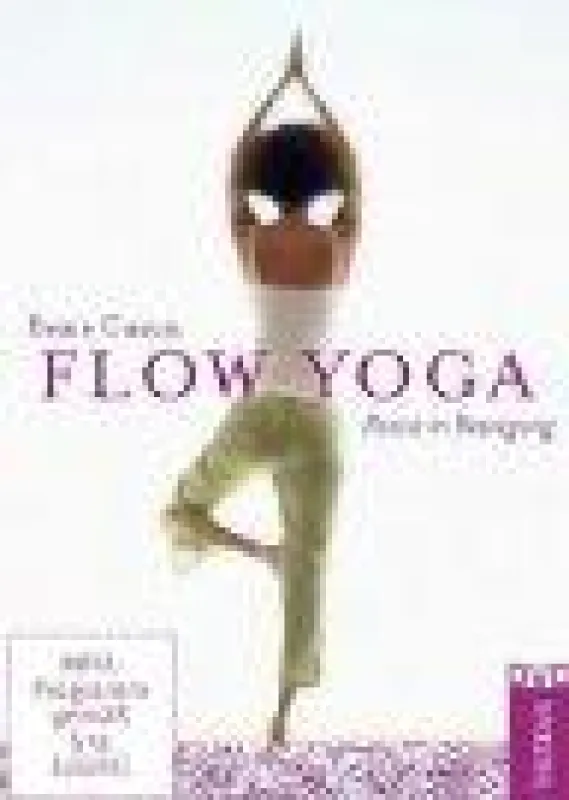 Flow Yoga. Poesie in Bewegung mit Beate Cuson