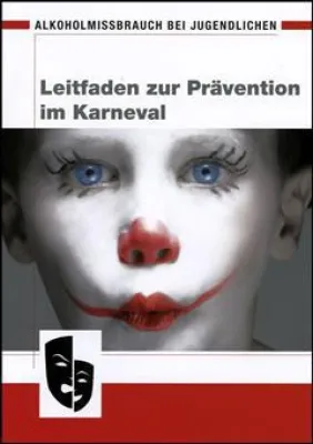 Alkoholprävention im Karneval Bild: Alkoholprävention im Karneval