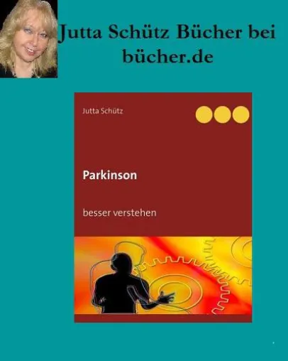 Bild: Jutta Schütz bei bücher.de: Parkinson besser verstehen