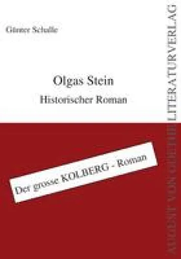 Verlag für neue Autoren präsentiert den historisch-authentischen Roman „Olgas Stein“ Bild: Verlag für neue Autoren präsentiert den historisch-authentischen Roman „Olgas Stein“