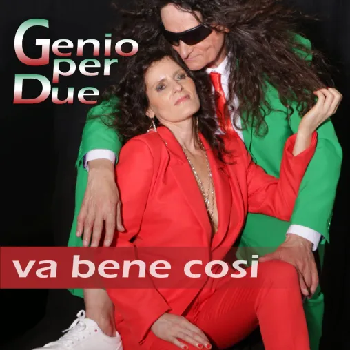 Va bene cosi - der neue Italosong von Genio per Due Bild: Va bene cosi - der neue Italosong von Genio per Due