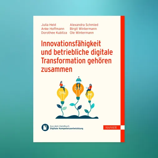 Neues eBook – Innovationsfähigkeit und betriebliche digitale Transformation gehören zusammen Bild: Neues eBook – Innovationsfähigkeit und betriebliche digitale Transformation gehören zusammen