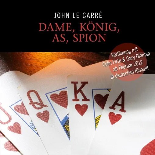 ZYX Hörbuch veröffentlicht den Bestseller „Dame, König, As, Spion“ von John Le Carré als Hörbuch Bild: ZYX Hörbuch veröffentlicht den Bestseller „Dame, König, As, Spion“ von John Le Carré als Hörbuch