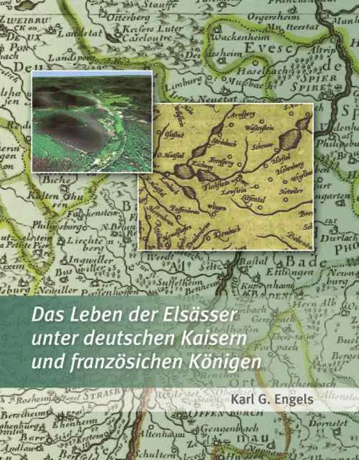 Buchcover: Das Leben der Elsässer unter deutschen Kaisern und französischen Königen