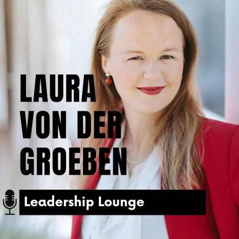 Bild: Laura von der Groeben launcht inspirierenden Podcast "Leadership Lounge"