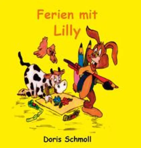 „Ferien mit Lilly“ - Neues Kinderbuch der Autorin Doris Schmoll erschienen Bild: „Ferien mit Lilly“ - Neues Kinderbuch der Autorin Doris Schmoll erschienen