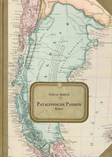 Bild: Patagonische Passion - Romantischer Roman aus der Zeit des Falklandkriegs
