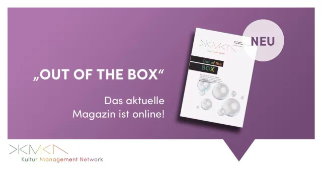 Bild: „Out of the Box“ – Die März-Ausgabe des Magazins von Kultur Management Network