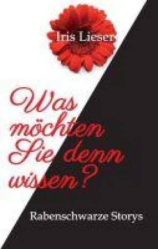 Bild: Was möchten Sie denn wissen? - Kurzgeschichten mit viel schwarzem Humor