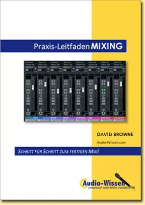 Bild: Junger Fachbuchautor David Browne veröffentlicht neues Werk "Praxis-Leitfaden MIXING"