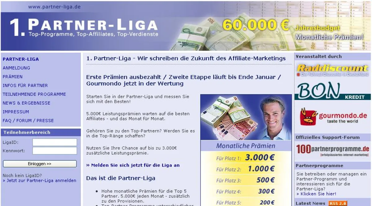 Die 1. Partner-Liga ist das bisher mutigste Incentive-Projekt im Affiliate-Marketing.